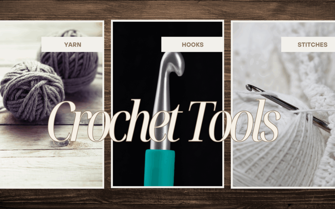 Crochet Tools and Supplies